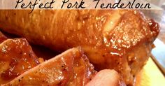 sliced pork on a cutting board with text overlay that reads perfect pork tenderloon