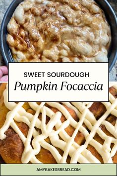 sweet sourdough pumpkin focaccia in a skillet with the words, sweet sourdough pumpkin focaccia