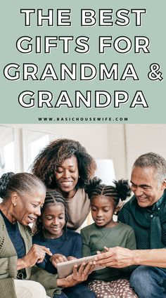 the best gifts for grandma and grandpa