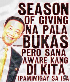 an advertisement for the upcoming season of giving na paala bukas pero sana aware kanng dikta