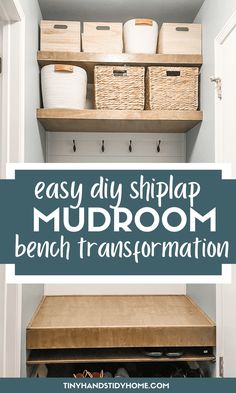 an easy diy shiplap mudroom with baskets and bins on the shelves