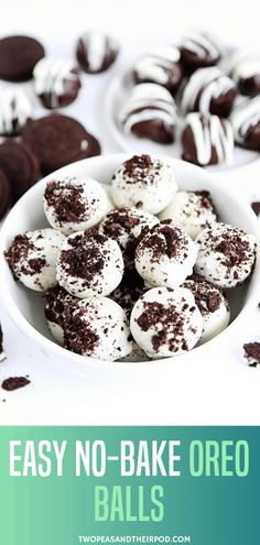 easy no - bake oreo balls in a white bowl