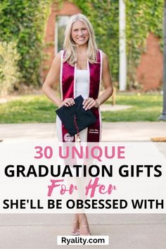 a woman standing in front of a building with the words, 30 unique graduation gifts for her