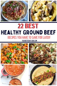 the 25 best healthy ground beef recipes you have to save for later