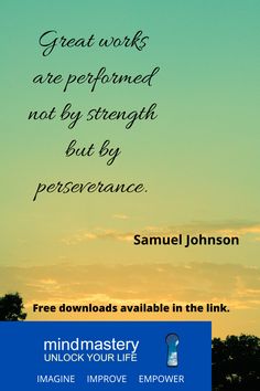 the sky with trees in the background and a quote from samuel j johnson about great works are performed not by strength but by perserancence