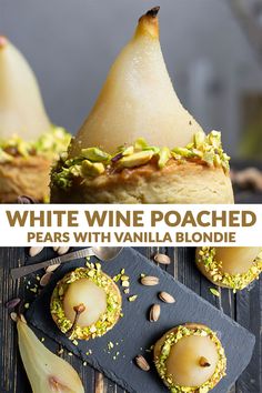 white wine poached pears with vanilla blondie is an easy appetizer