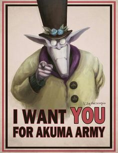 an image of a poster with the words i want you for akuma army