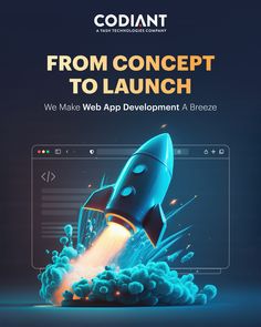 a blue rocket launching into the air with text that reads from concept to launch we make web app development breeze