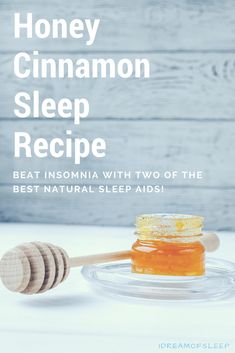 Try this natural honey and cinnamon sleep aid to help insomnia. Easy DIY recipe. Sweet dreams! What Helps You Sleep, Sleep Insomnia, Cinnamon Benefits