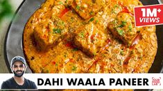 a man standing in front of a pan filled with food and the words dahi waala paneer on it