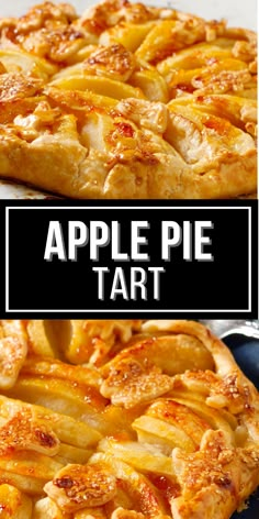 apple pie tart with text overlay that reads, apple pie tart