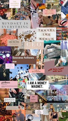 the collage is made up of many different pictures and words, including one that reads i am a money magnet