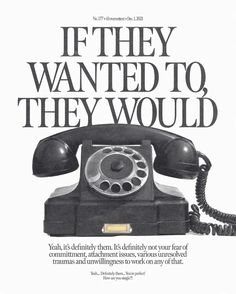 an advertisement for telephones with the words if they wanted to they would on it