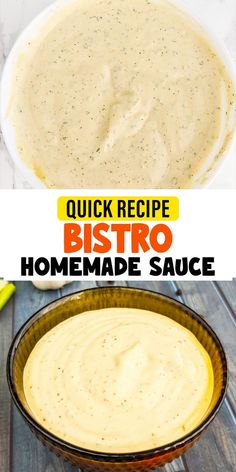 a bowl full of homemade ranch sauce with the words, quick recipe bistro homemade sauce