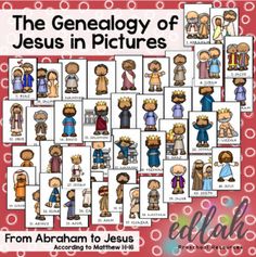 an image of jesus in pictures with the text, the genealogy of jesus in pictures