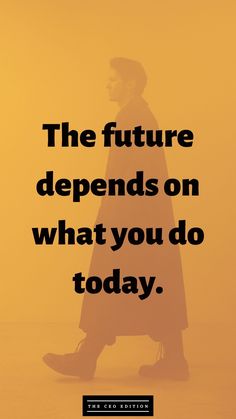 a man walking across a yellow background with the words, the future demands on what you do today