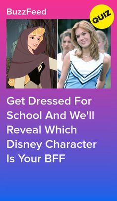 Get Dressed For School And We'll Reveal Which Disney Character Is Your BFF #quiz #quizzes #buzzfeed  #triviaquestionsandanswers #quizzesbuzzfeed #bestfriendquiz #bffquiz Disney Princess Quiz Buzzfeed, Disney Princess Quizzes, Princess Quizzes, Buzz Quiz, Disney Buzzfeed