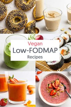 vegan low - fodmap recipes and smoothies for breakfast, lunch or dessert