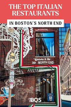 the top italian restaurants in boston's north end - bos restaurant guide cover