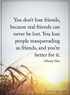 Lost Friendship Quotes, Quotes About Real Friends, Lost Friendship, True Friends Quotes, Lost Quotes, Quotes Friendship, A Course In Miracles, Real Friendship, Real Friendship Quotes