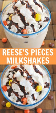 reese's pieces milkshakes recipe in two bowls