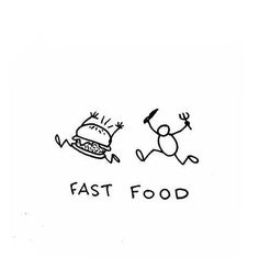 a drawing of two people chasing each other with the words fast food written on them