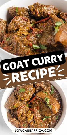 two white bowls filled with meat curry and the words goat curry recipe on top of it