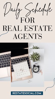 a laptop computer sitting on top of a desk with the words daily schedule for real estate agent