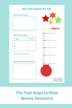 the first steps to wise money decision for kids is shown in this free printable