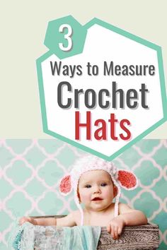 3 Ways to measure crochet hats