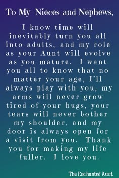 an image with the words to my niece and nephews