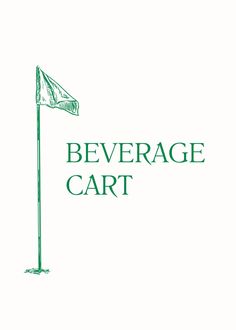 the beverage cart logo is shown on a white background with green lettering and a flag