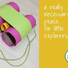 an image of a paper roll craft with the words, a really necessary peace for little explorers