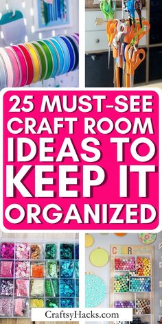 25 must see craft room ideas to keep it organized