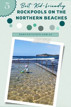 an advertisement for the best red - friendly rockpools on the northern beaches