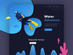 the water adventure landing page is designed to look like an ocean scene with scuba divers and corals