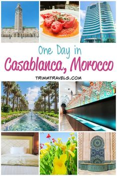 collage of images with the words one day in gasalana, morocco