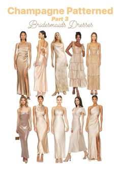 the bridesmaid dresses are all in different styles and colors, including champagne colored