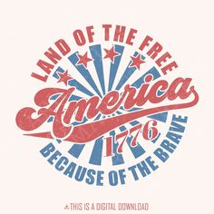 an american poster with the words land of the free, america because of the brave