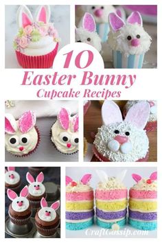 easter bunny cupcakes with the title overlay that reads, 10 easter bunny cupcake recipes