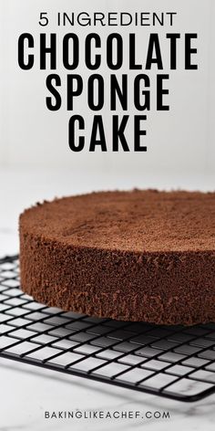 Chocolate sponge cake on a wire rack. Chocolate Sponge Cake Recipe, Basic Chocolate Cake, Light Chocolate Cake, Genoise Cake, Fluffy Chocolate Cake, Chocolate Cake Recipe Moist