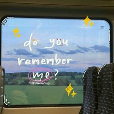 there is a sign on the window that says do you remember me? and stars