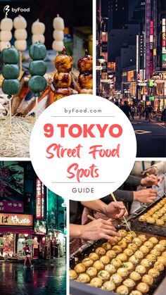 the tokyo street food guide is featured in this collage