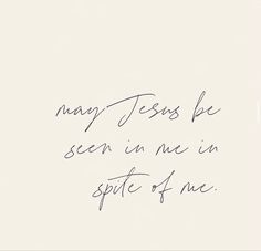 a piece of paper with writing on it that says, mary jesus be seen in me in the spirit of me