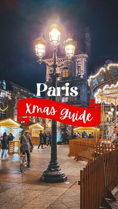 the words paris christmas guide over a photo of people walking and riding bikes at night