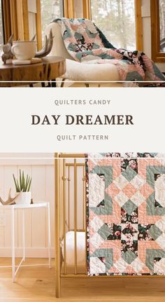 quilts candy daydreamer quilt pattern is featured on the cover of this book