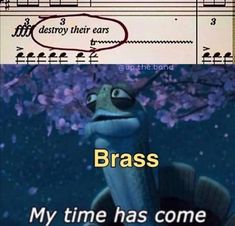 an image of a frog with music notes in the background and words below it that say, brass my time has come