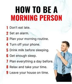 a man standing in front of a sign with the words how to be a morning person