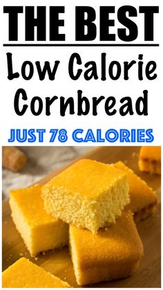 the best low calorie cornbread just 78 calories and it's so good