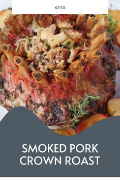 Smoked pork crown roast recipe Special Occasion Dinner